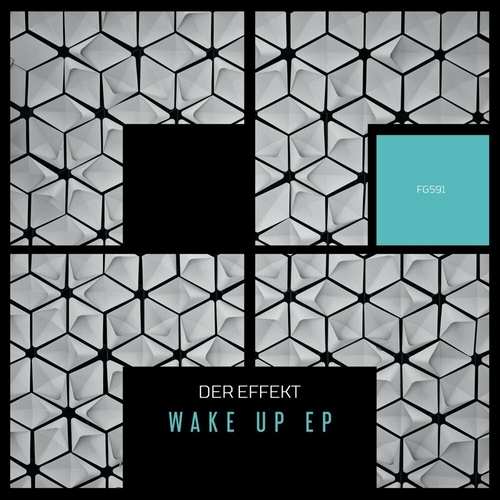 Der Effekt - Wake Up EP [FG591]